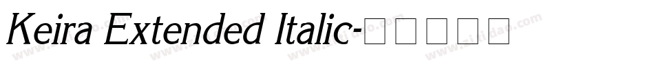 Keira Extended Italic字体转换